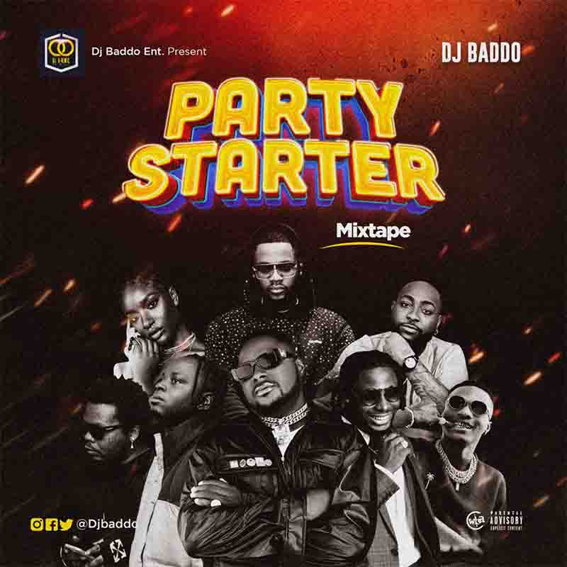DJ Baddo - Party Starter Mix (Afrobeat DJ Mixtape 2022)