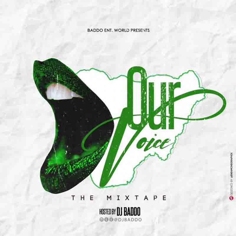 DJ Baddo – Our Voice (DJ Mixtape)