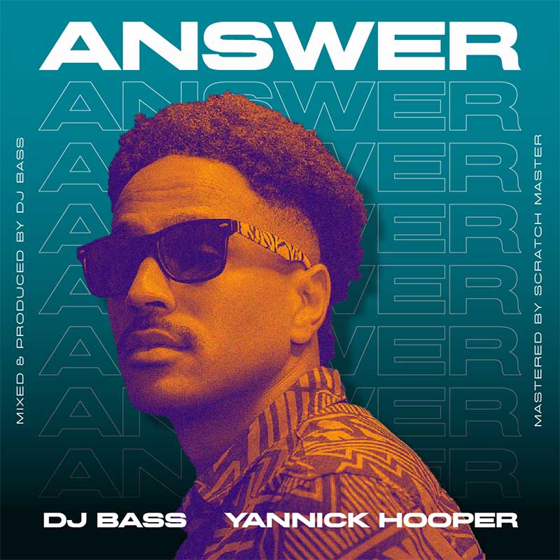 DJ Bass x Yannick Hooper - Answer