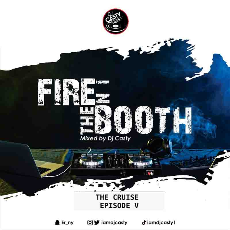 DJ Casty - Fire In The Booth (The Cruise) (Episode 5)