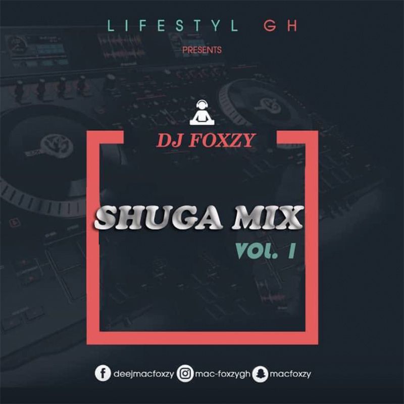 DJ Foxzy - Shuga Mixtape Vol.1