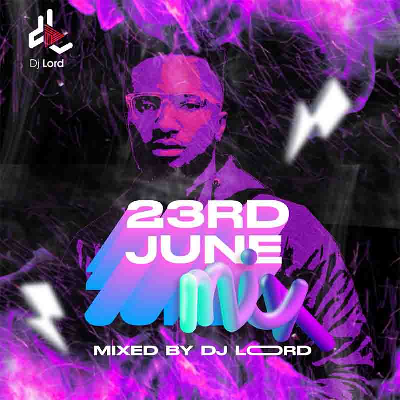 DJ Lord OTB - 23rd June EP. 04 (DJ Mixtape MP3)