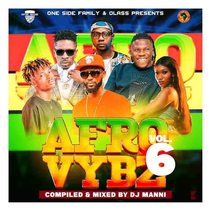 DJ Manni - Afro Vybz Vol. 6 (DJ Mixtape Download)