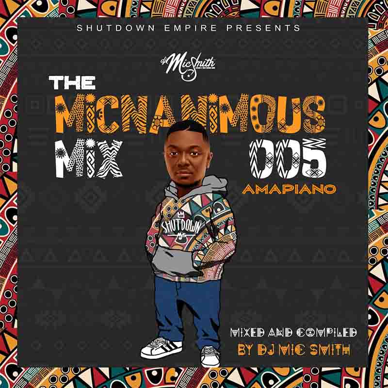 Dj Mic Smith The Micnanimous Mix 005