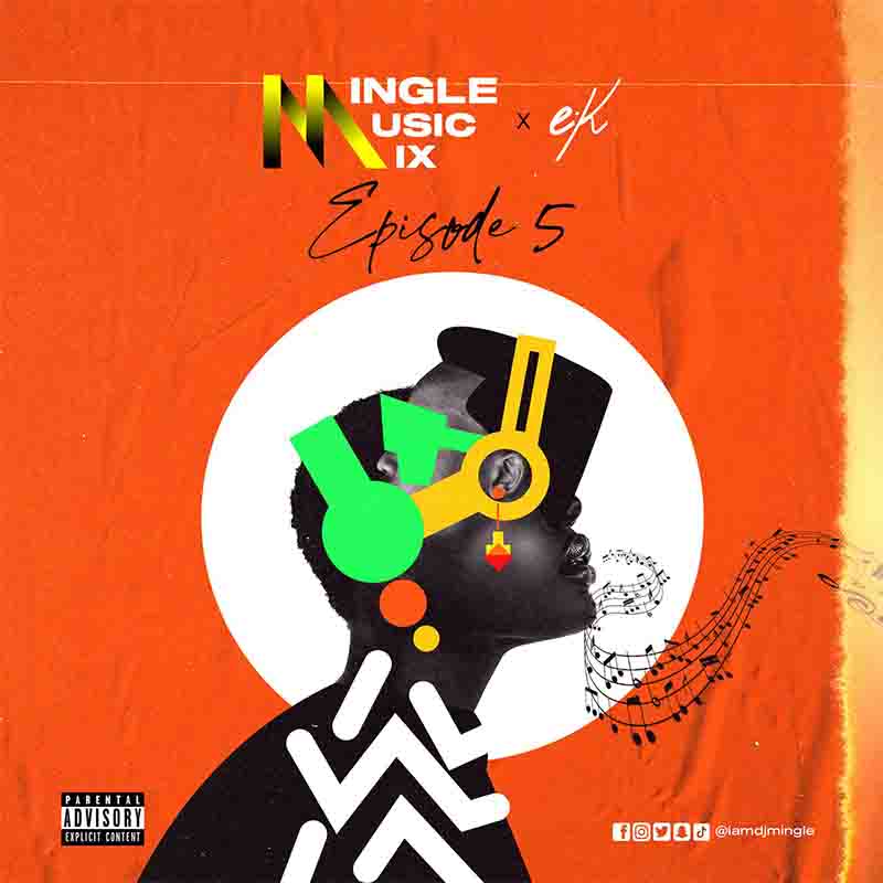 DJ Mingle Mingle Music Mix 5