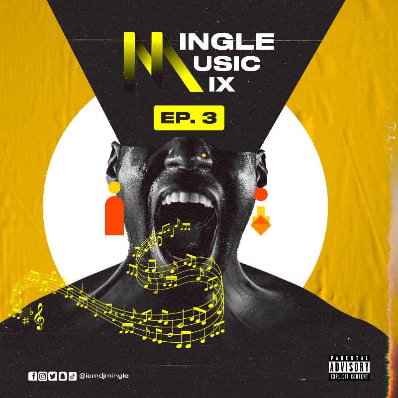 DJ Mingle - Mingle Music Mix Ep.3 (DJ Mixtape Download)