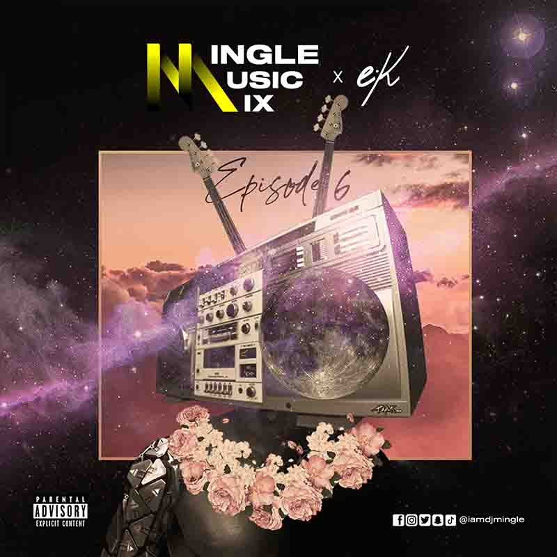 DJ Mingle - Mingle Music Mix Ep. 6 (DJ Mixtape Download)