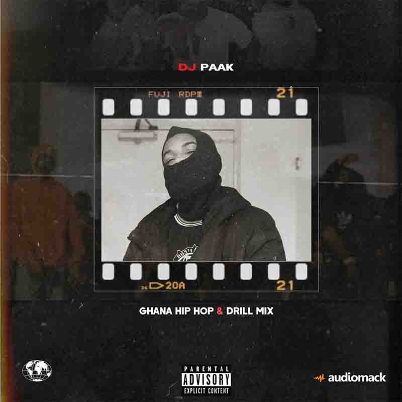 DJ Paak - Ghana Hiphop & Drill Mix