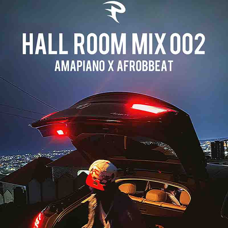 DJ Perbi - Hall Room Mix 001 (Amapiano x Afrobeat)