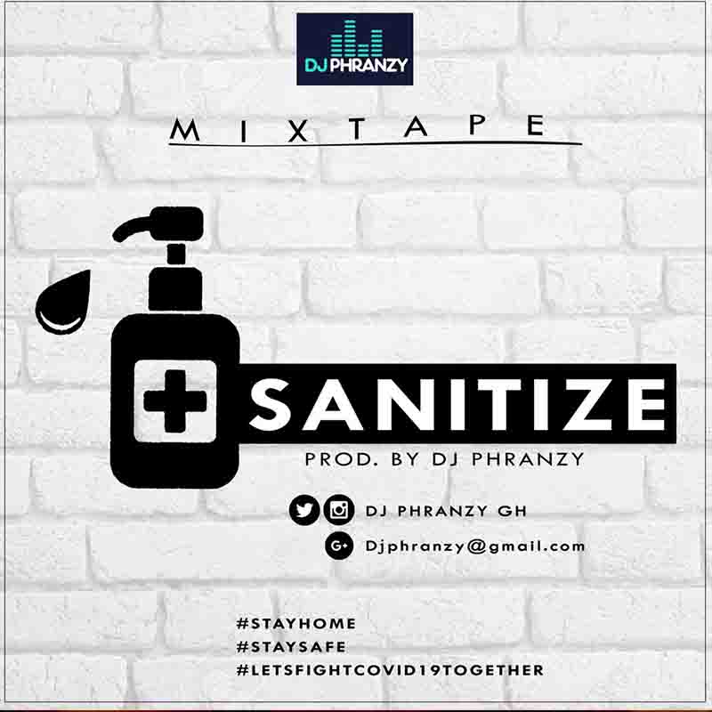 DJ Phranzy - Sanitize Mixtape