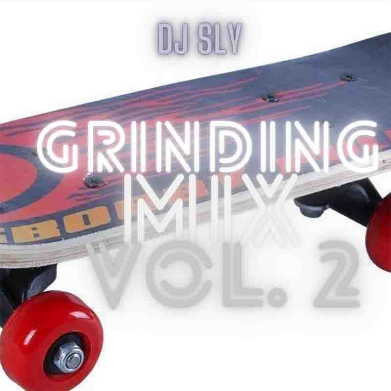 DJ Sly Grinding Mix Vol. 2