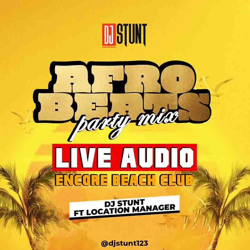 DJ Stunt Afrobeats Party Mix