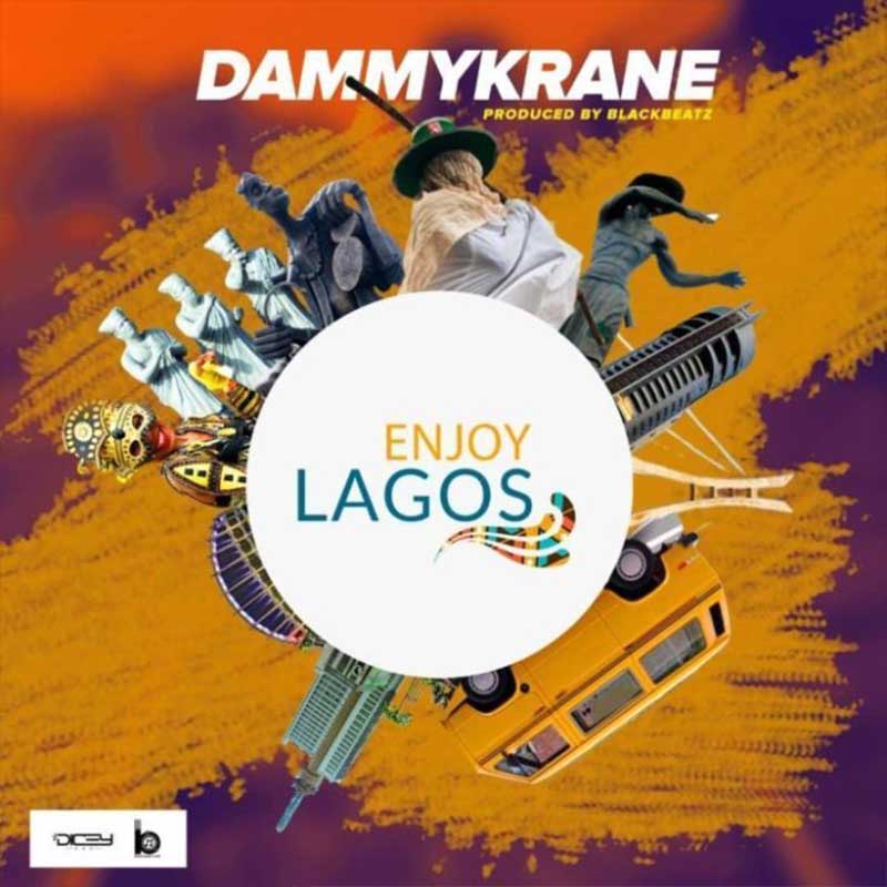 Dammy Krane – Enjoy Lagos