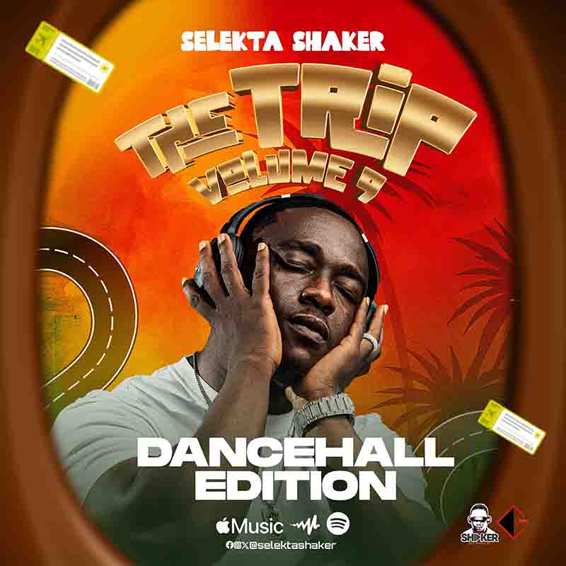 Selekta Shaker - The Trip Vol. 9 ( Dance Hall Edition)