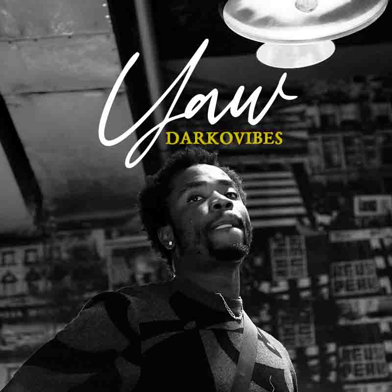 Darkovibes - Yao (Yaw) - (Prod by KillBeatz) - Ghana MP3