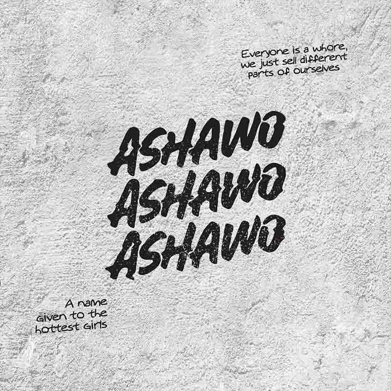 Dayonthetrack - Ashawo (with Sped Up) (Ghana MP3 Download)