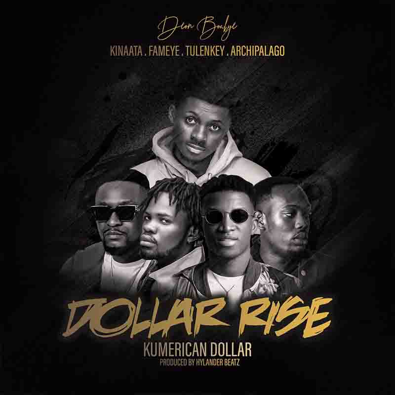 Deon Boakye - Dollar Rise (Kumerican Dollar)