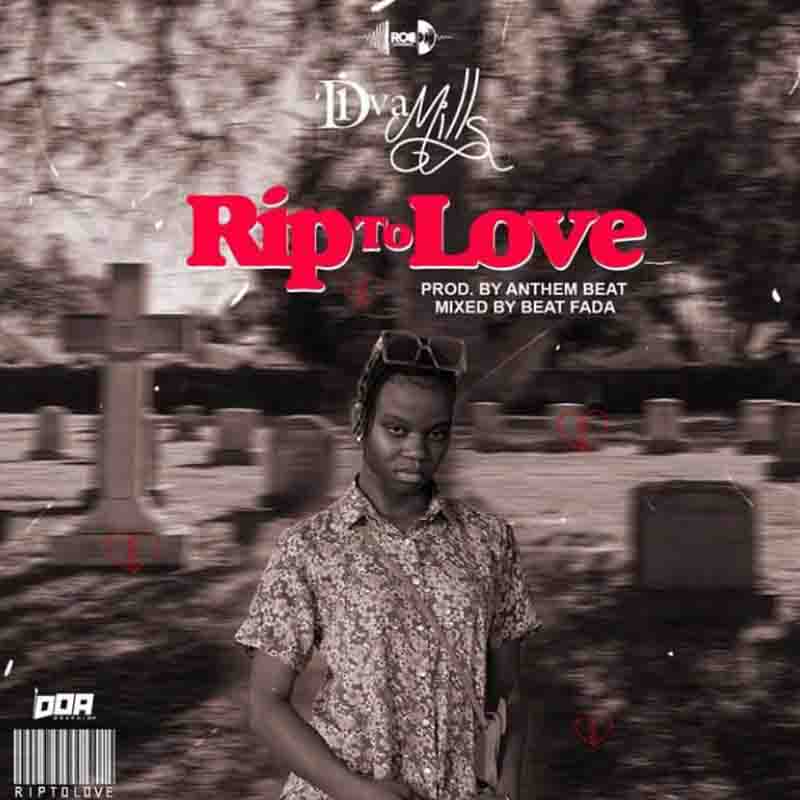 Diva Mills - RIP to Love (Produced by Anthem Beatz)