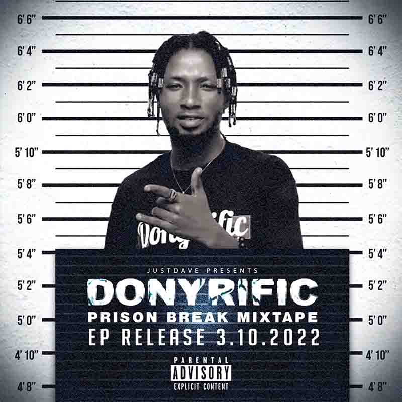 DonyRific - Prison Break EP Mixtape (Mixed by JustDave)