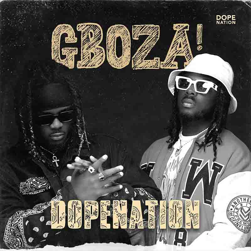 Dopenation - Gboza (Production by Dopenation) - Amapiano