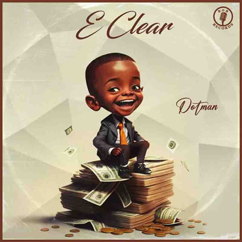 Dotman - E Clear (Produced by Young c beats)