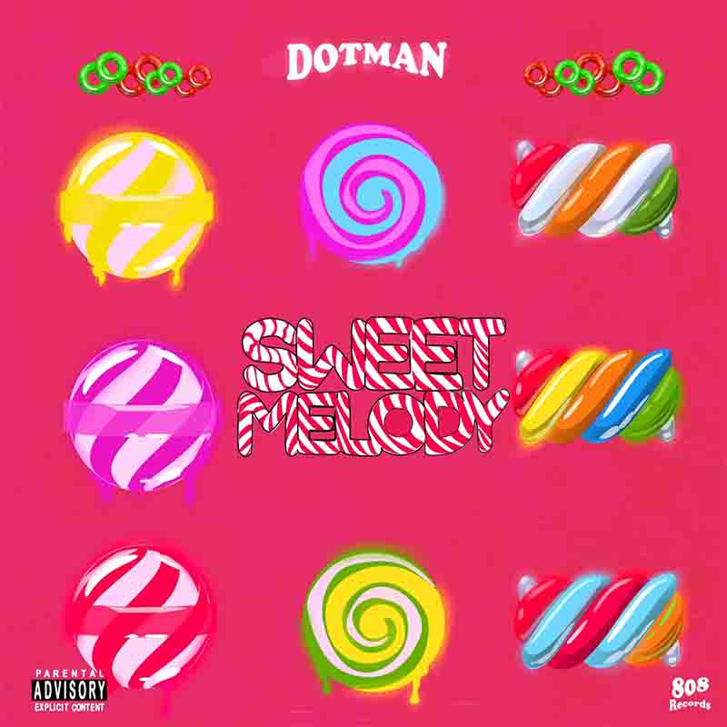 Dotman - Sweet Melody (Produced by theAbeEffect)