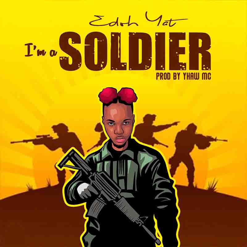 Edoh YAT - I'm a Soldier (Prod by Yhaw MC)
