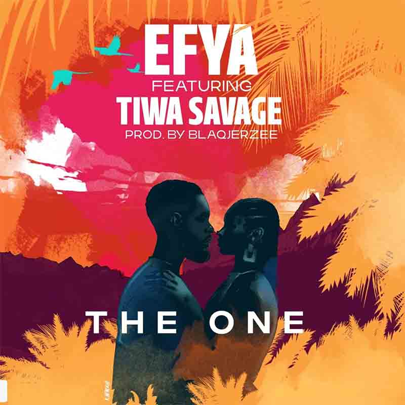 Efya – The One ft. Tiwa Savage (Prod by Blaq Jerzee)