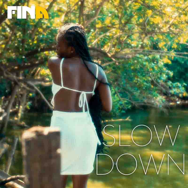 Fina GH - Slow Down (Prod by Ugly x Tough)
