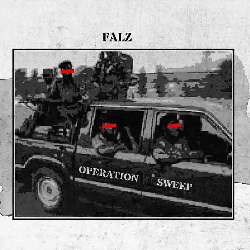 Falz - Operation Sweep (Prod by Oluwasesan & Daniel Williams)