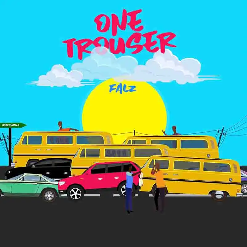 Falz – One Trouser (Prod by Bizzouch)
