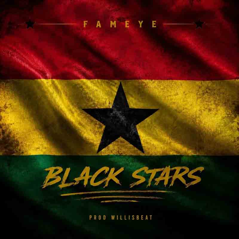 Fameye - Black Stars (Prod by Willis Beats)