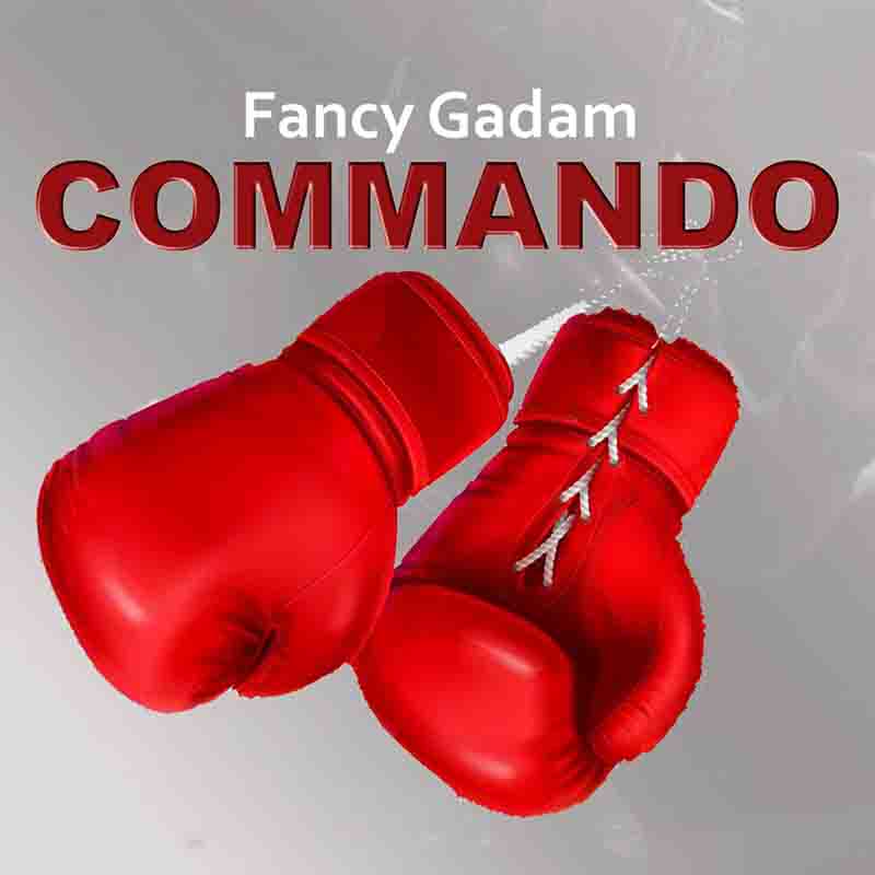 Fancy Gadam - Commando (Ghana MP3 Download)