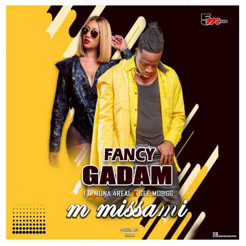 Fancy Gadam - M'Missami ft Mono 4Reall (Prod by Zulu)