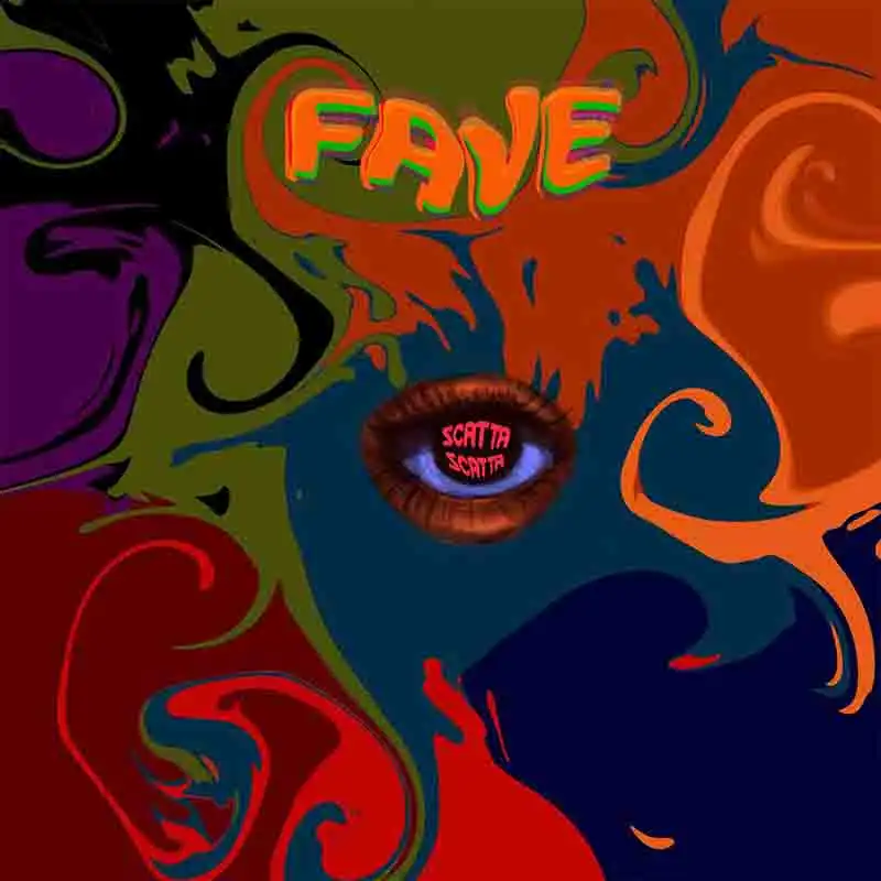 Fave - Scatta Scatta (Produced by Damie) - Afrobeats 2022