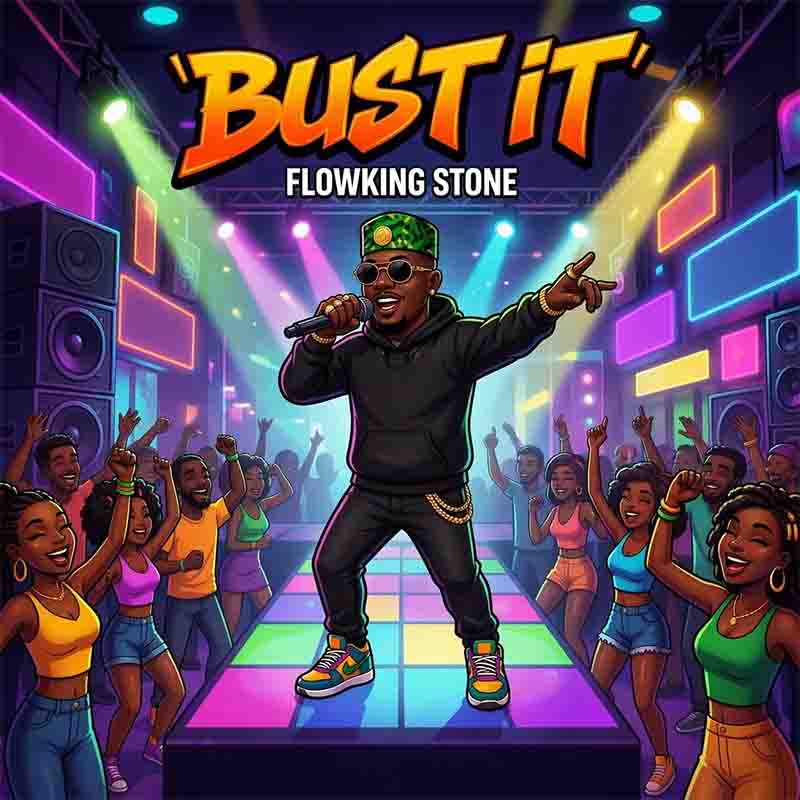 Flowking Stone - Bust It (Prod by Tubhani Musik) [DOWNLOAD MP3]