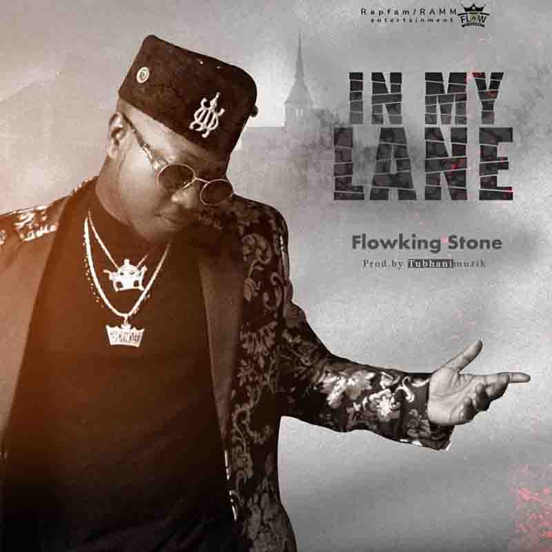 Flowking Stone - In My Lane (Prod. By Tubhani muzik)