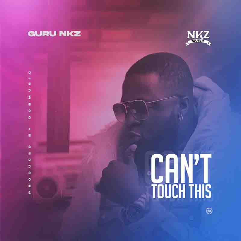Guru - Cant Touch This (Produced by Dob Music)