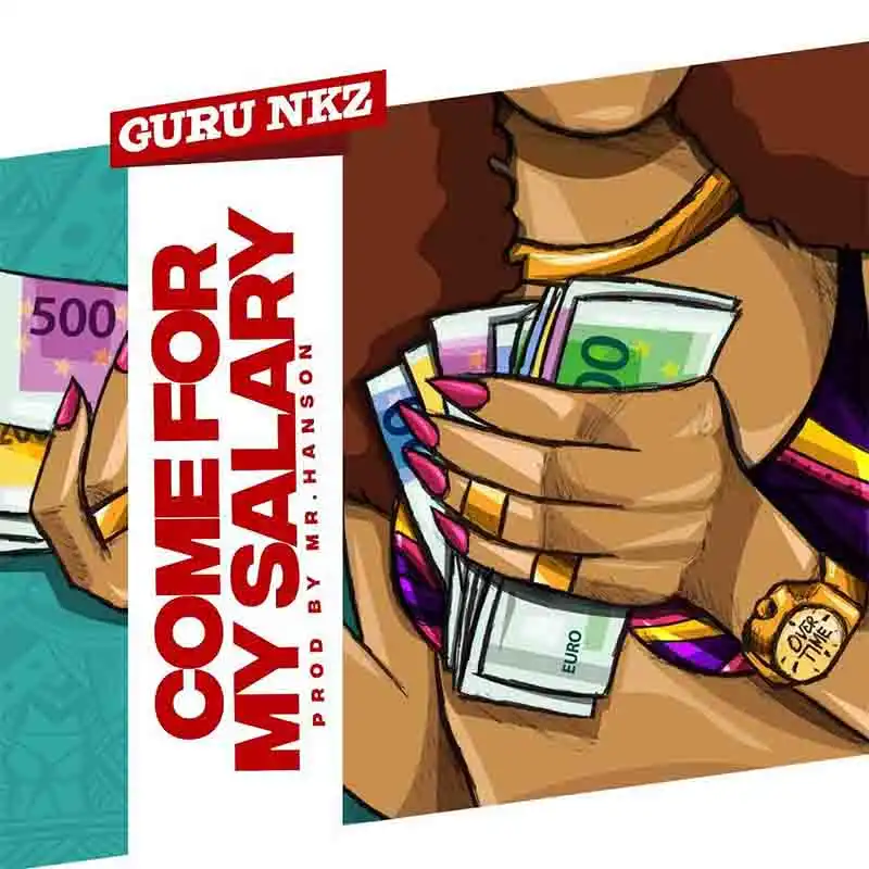 Guru - Come For My Salary (Prod. By Mr. Hanson)