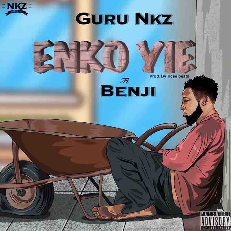 Guru Nkz - Enko Yie ft Benji (Produced by KCee Beatz)