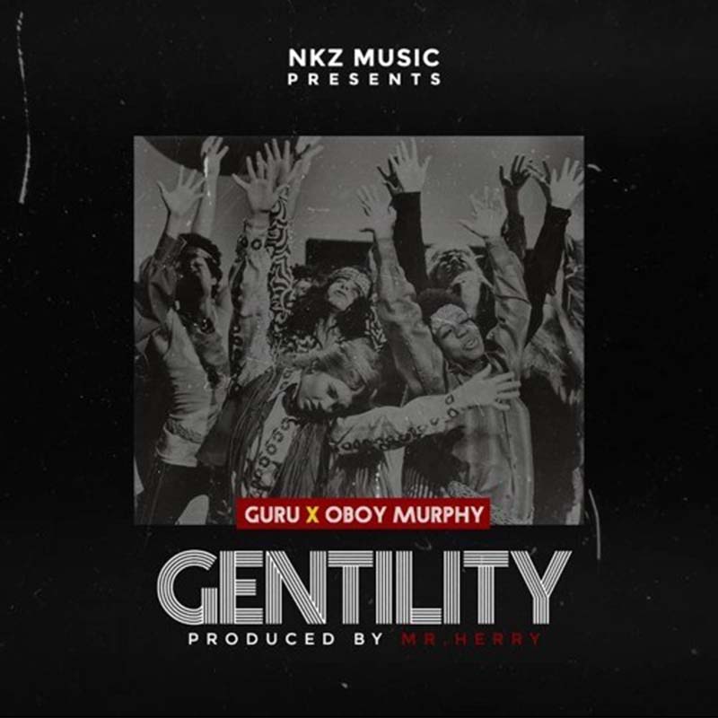 Guru feat. Oboy Murphy – Gentility