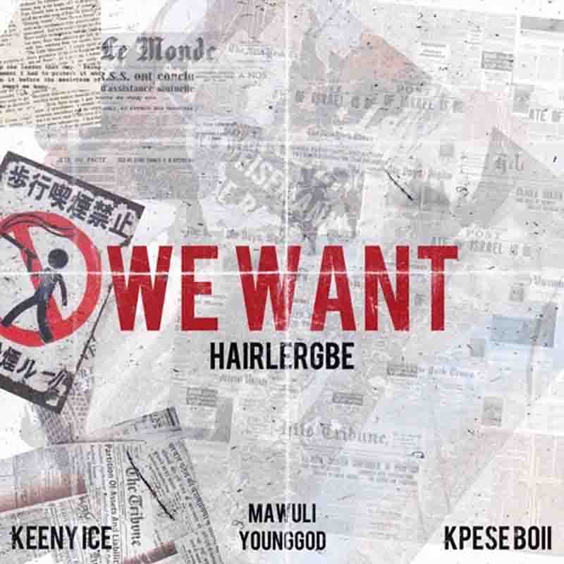 Hairlergbe We want