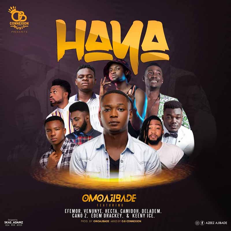 Omoajibade - Haya Feat V.K.H.C.E.C.D (Prod by Omoajibade)