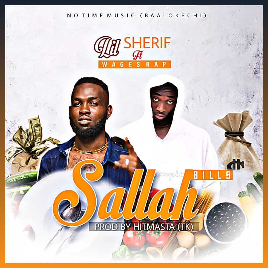 Lil Sherif Sallah Bills Wages Rap