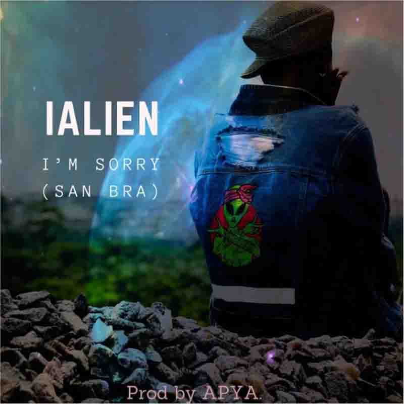 IAlien – I’m Sorry (San Bra) (Prod. By Apya)