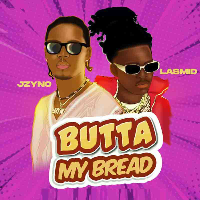JZyNo Butta My Bread