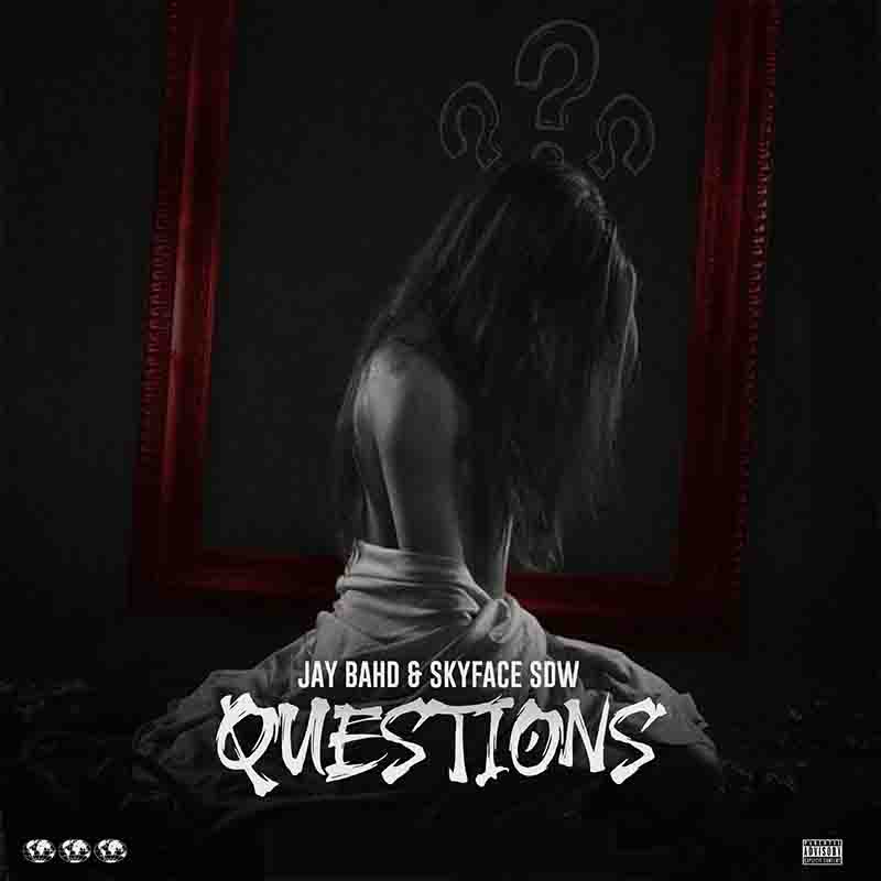 Jay Bahd, Skyface SDW - Questions (Asakaa)