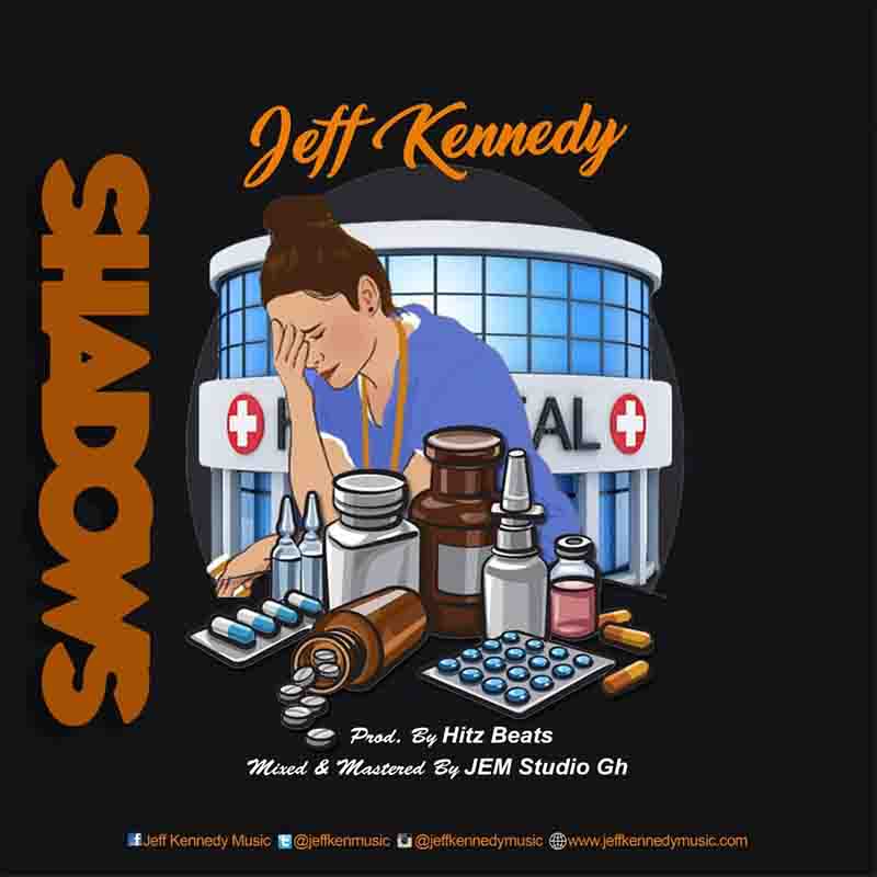 Jeff Kennedy - Shadows (Prod by Hitz Beats)