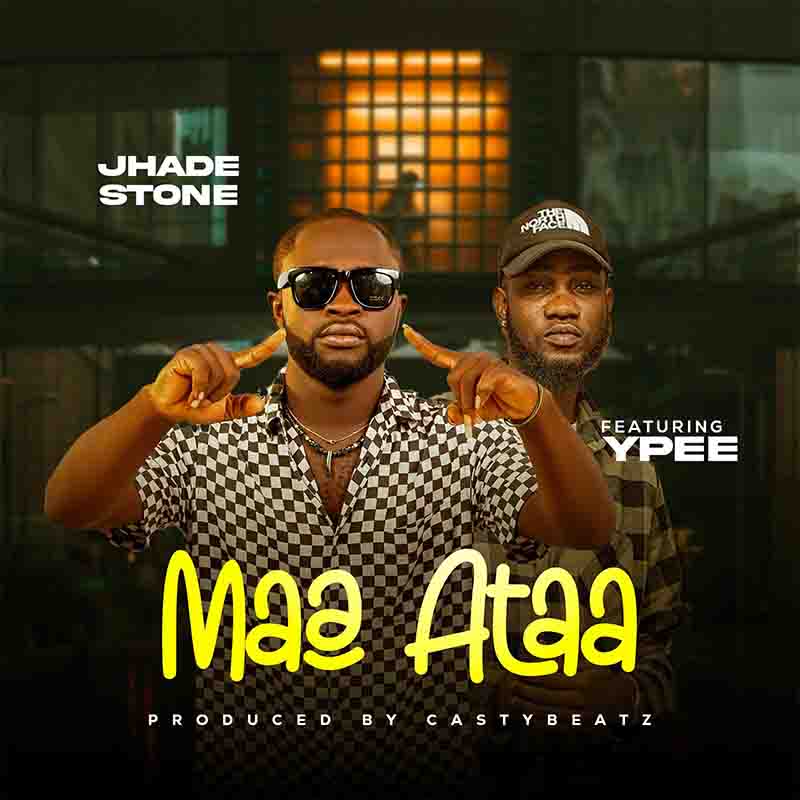 Jhade Stone - Maa Ataa ft Ypee (Prod by Casty Beatz)