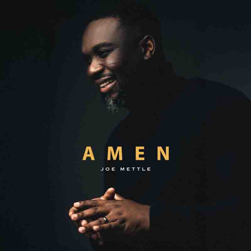 Joe Mettle - Amen (Ghana Gospel MP3)